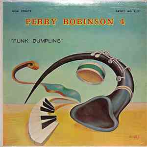 Perry Robinson 4 - Funk Dumpling download free