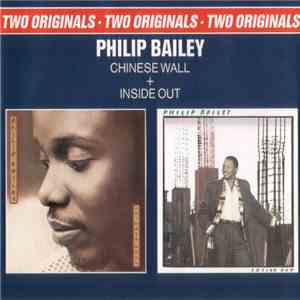 Philip Bailey - Chinese Wall / Inside Out download free