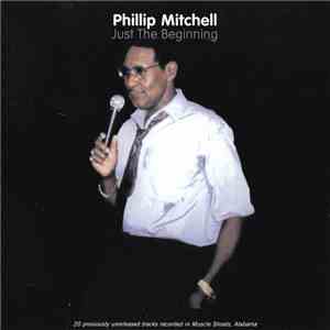 Phillip Mitchell - Just The Beginning download free
