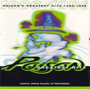Poison - Poison's Greatest Hits 1986-1996 download free Poison - Poison's Greatest Hits 1986-1996 download mp3 flac