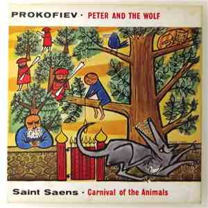 Prokofiev, Saint-Saëns - Peter And The Wolf; Carnival Of The Animals download free