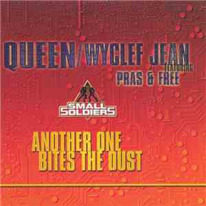 Queen / Wyclef Jean Featuring Pras & Free  - Another One Bites The Dust download free