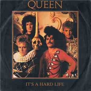 Queen - It's A Hard Life download free