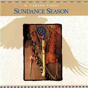 R. Carlos Nakai - Sundance Season download free