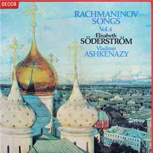 Rachmaninov, Elisabeth Söderström, Vladimir Ashkenazy - Rachmaninov Songs Vol. 4 download mp3 flac