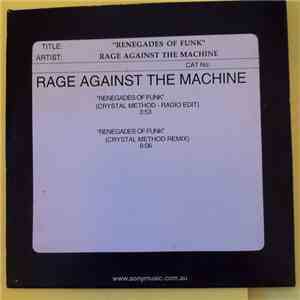 Rage Against The Machine - Renegades Of Funk (Crystal Method Remix) download free