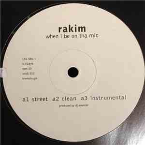 Rakim - When I B On Tha Mic / Flow Forever download free