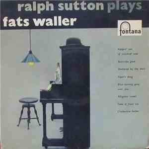 Ralph Sutton  - Plays Fats Waller download free