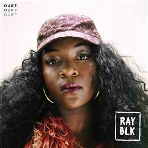 Ray BLK - Durt download free