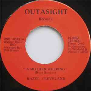 Razel Cleveland - A Mother Weeping / Say Something To Me download free