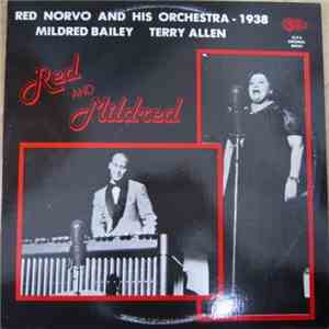 Red Norvo And His Orchestra, Mildred Bailey, Terry Allen  - Red And Mildred—1938 download free