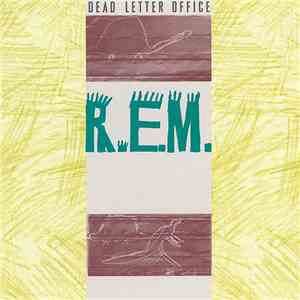 R.E.M. - Dead Letter Office download free R.E.M. - Dead Letter Office download mp3 flac