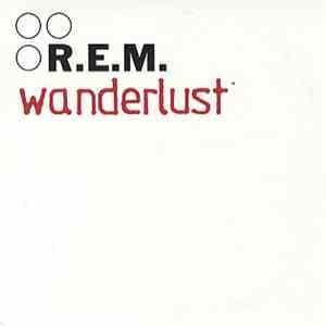R.E.M. - Wanderlust download free
