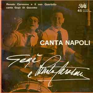 Renato Carosone E Il Suo Quartetto Canta Gegè Di Giacomo - Canta Napoli download free