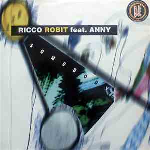 Ricco Robit Feat. Anny - Somebody download free