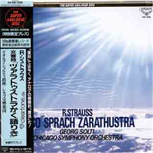 Richard Strauss - Sir Georg Solti, Chicago Symphony Orchestra - R.Strauss Also Sprach Zarathustra download mp3 flac
