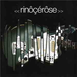 Rinôçérôse - Rinôçérôse download free