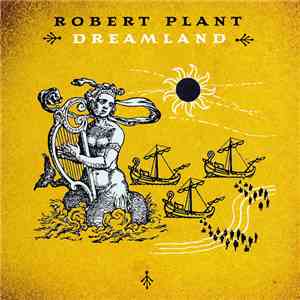 Robert Plant - Dreamland download free