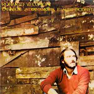 Roberto Vecchioni - Calabuig-Stranamore E Altri Incidenti download free
