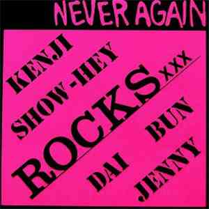 Rocks XXX - Never Again download free