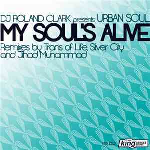 Roland Clark Presents Urban Soul - My Soul's Alive EP download free