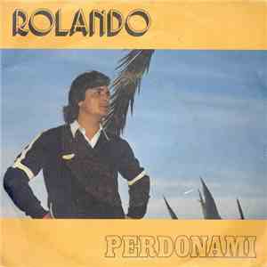 Rolando  - Perdonami download free