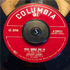 Rosemary Clooney - What Would You Do (If You Were In My Place) download free