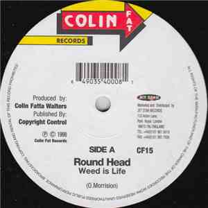 Round Head / General B & Ghost  - Weed Is Life / Boasty & Friend download mp3 flac