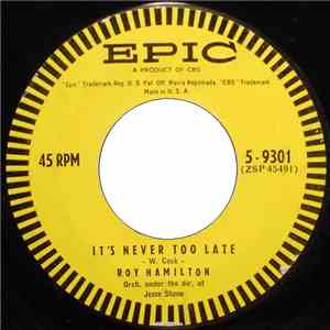 Roy Hamilton  - It's Never Too Late / Somewhere Along The Way download free