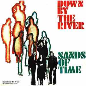 Sands Of Time - Down By The River download free