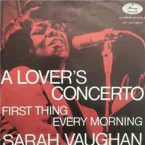 Sarah Vaughan - A Lover's Concerto / First Thing Every Morning download free