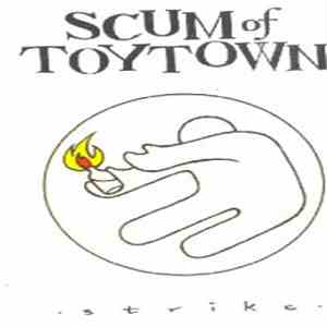 Scum Of Toytown - Strike download free