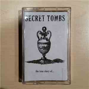 Secret Tombs - The True Story Of... download free