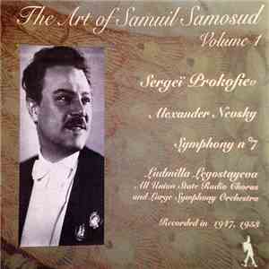 Sergei Prokofiev – Samuil Samosud, Ludmila Legostayeva, All Union State Radio Chorus And Large Symphony Orchestra - Alexander Nevsky / Symphony No. 7 download free