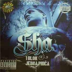 Sha  - 1 Blok, Jedna Priča download mp3 flac