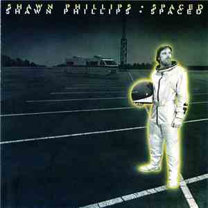 Shawn Phillips  - Spaced download free