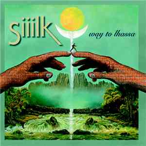 Siiilk - Way To Lhassa download free