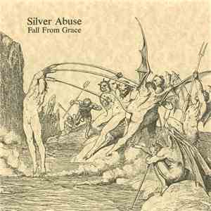Silver Abuse - Fall From Grace download free