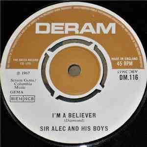 Sir Alec And His Boys - I'm A Believer download free