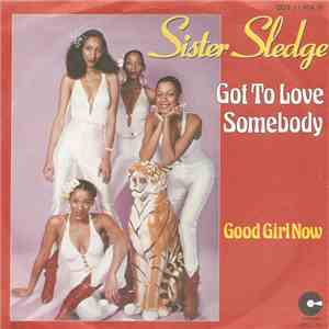 Sister Sledge - Got To Love Somebody download free