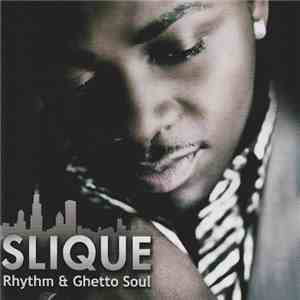 Slique - Rhythm & Ghetto Soul download free