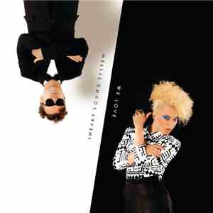 Sneaky Sound System - We Love download free