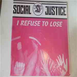 Social Justice - I Refuse To Lose download free
