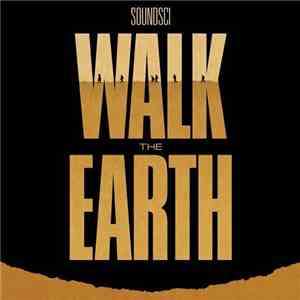 Soundsci - Walk The Earth download free