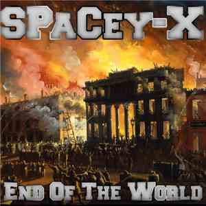 Spacey-X - End Of The World download free Spacey-X - End Of The World download mp3 flac