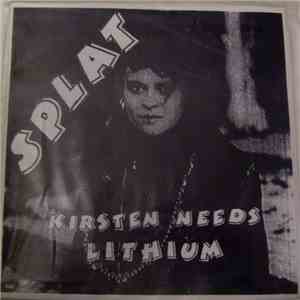 Splat - Kirsten Needs Lithium download free