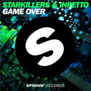 Starkillers & Inpetto - Game Over download free