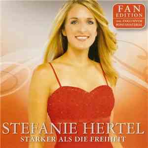 Stefanie Hertel - Stärker Als Die Freiheit download free