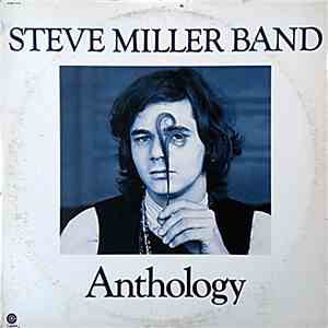 Steve Miller Band - Anthology download free
