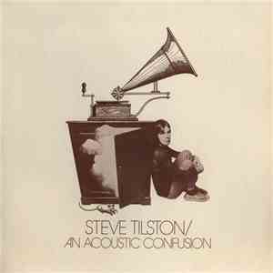 Steve Tilston - An Acoustic Confusion download free
